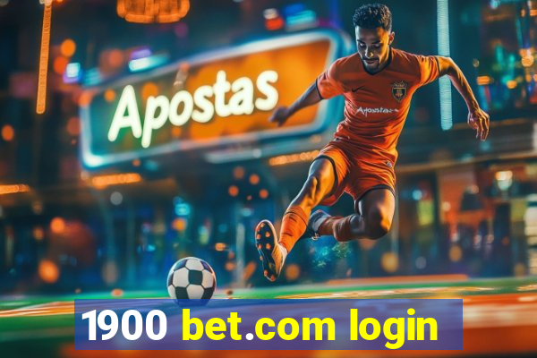 1900 bet.com login